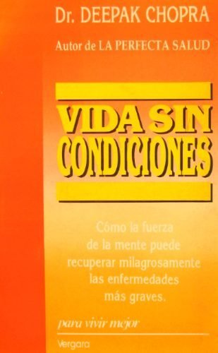 Vida Sin Condiciones (Spanish Edition) [Spanish] 9501512347 Book Cover
