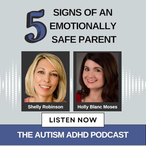 5 Signs of An Emotionally Safe Parent For Neurodivergent Children