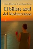 El billete azul del Mediterráneo