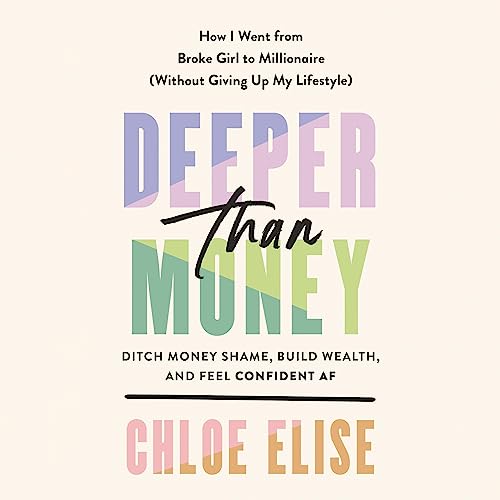 Deeper Than Money by Chloe Elise episode artwork