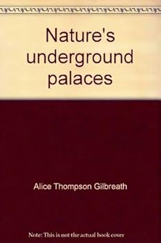 Hardcover Nature's underground palaces: Caves and caverns Book