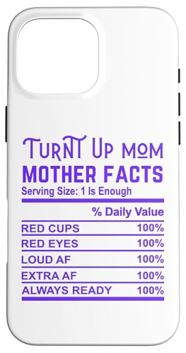 Turnt Up Mom Funny Mother Facts Gag Mom �c�� ��̓� �X�}�z�P�[�X iPhone 16 Pro Max �p