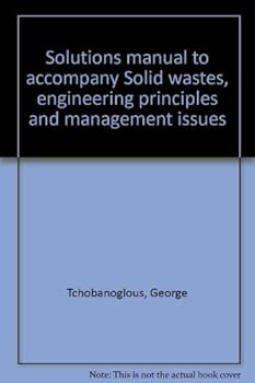 Unknown Binding Solutions manual to accompany Solid wastes, engineering principles and management issues Book