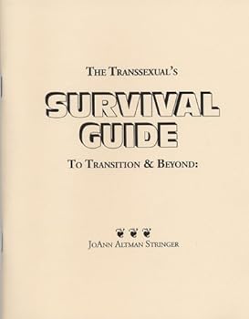 Paperback The Transsexual's Survival Guide: To Transition & Beyond Book