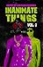 Inanimate Things: Volume Two (English Edition)