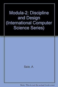 Paperback Modula-2: Discipline and Design (International Computer Science Series) Book