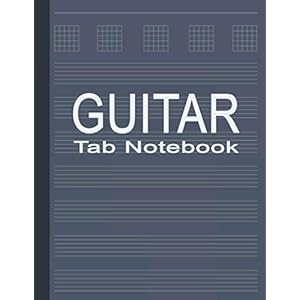 Guitar Notebook Journal: Blank Sheet Music Notebook for Guitar | Gift for Guitar Players & Enthusiasts | Basic Guitar…