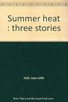 Paperback Summer heat : three stories Book