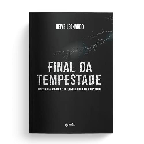 Final da Tempestade - Leonardo, Deive