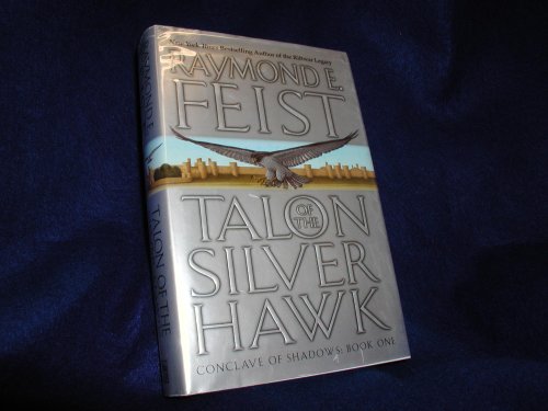 Talon of the Silver Hawk (Conclave of Shadows, Book 1)