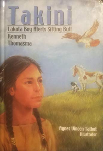 Takini Lakota Boy Alerts Sitting Bull