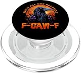 Photo Gallery f-caw-f funny inappropriate adult humor rude halloween popsockets popgrip per magsafe Photo Gallery f-caw-f funny inappropriate adult humor rude halloween popsockets popgrip per magsafe