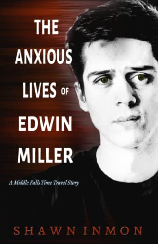 Cover of The Anxious Lives of Edwin Miller