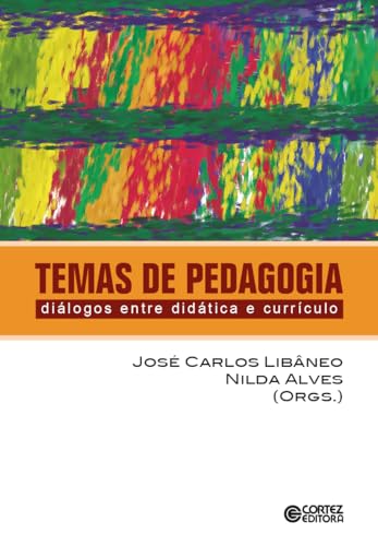 Portada de Temas de pedagogia: diálogos entre didática e currículo