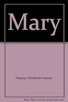 Mary 097136771X Book Cover