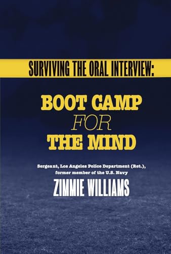 Surviving the Oral Interview: Boot Camp for the Mind (1)