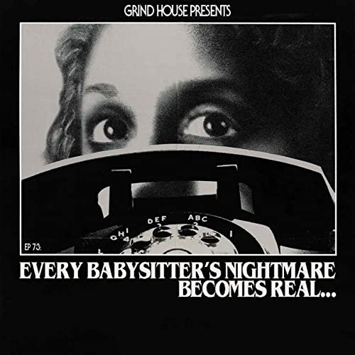 Episode 73 - Every Babysitter's Nightmare Becomes Real...