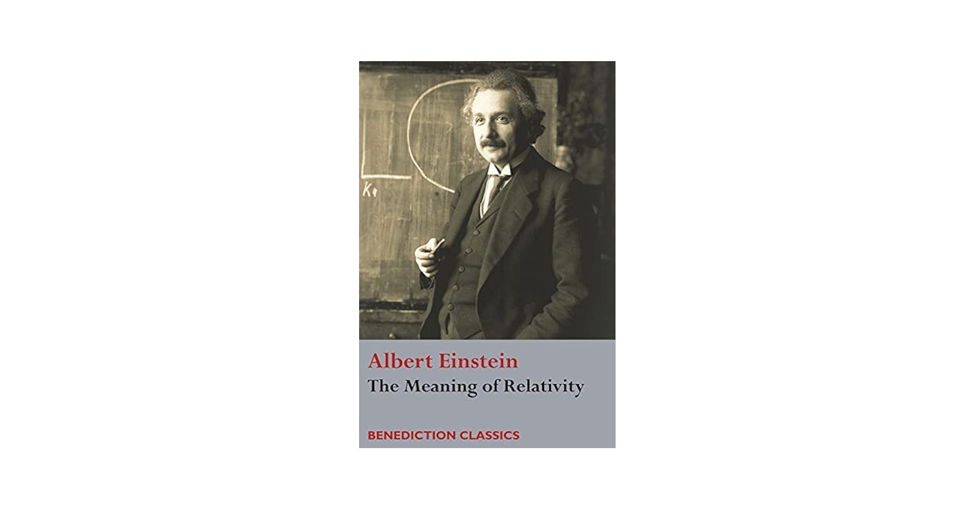 The Meaning of Relativity: Einstein, Albert: 9781789432701