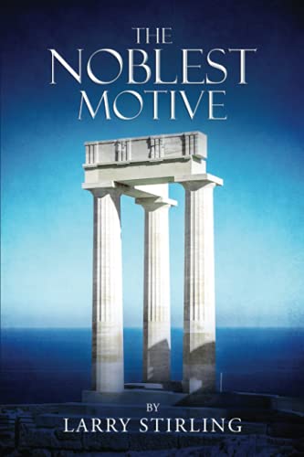 The Noblest Motive