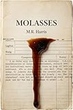 Molasses (English Edition)