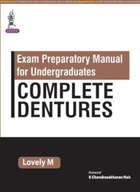 EXAM PREPARATORY MANUAL FOR UNDERGRADUATES COMPLETE DENTURES