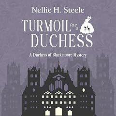 Couverture de Turmoil for a Duchess