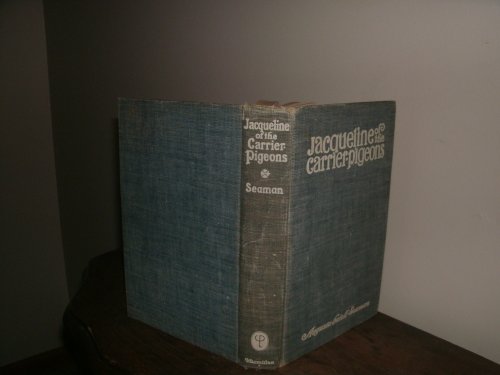 JACQUELINE OF THE CARRIER PIGEONS; B00C1BIHP6 Book Cover