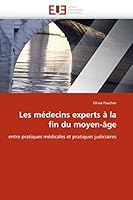 Les Ma(c)Decins Experts a la Fin Du Moyen-A[ge 613154140X Book Cover