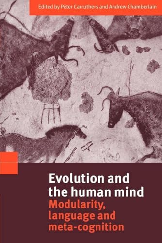 Evolution and the Human Mind: Modularity, Language and Meta-Cognition view 2