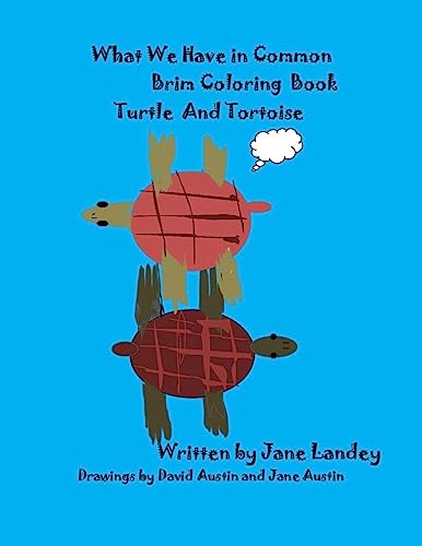 Turtle and Tortoise: What We Have in Common Brim Coloring Book