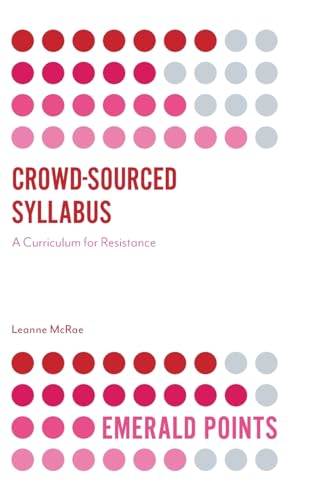 Crowd-Sourced Syllabus: A Curriculum for Resistance (Emerald Points)
