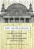 Der Bevölkerung: Aufsätze und Dokumente zur Debatte um das Reichstagsprojekt von Hans Haacke