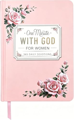 One Minute With God for Women,One-Minute Daily Devotional Hardcover with Scripture,Faith-Based Guided Journal for Women, Inspirational Gift for Christian Women