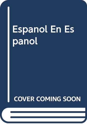 Español en español [Spanish] 0030162394 Book Cover
