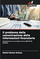 Il problema della comunicazione delle informazioni finanziarie 6205359642 Book Cover