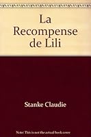 La Recompense de Lili 2894286473 Book Cover
