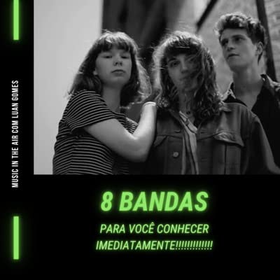 1x04 - 8 Bandas Para Voc&ecirc; Conhecer Imediatamente!!!!!!!!!!!!!
