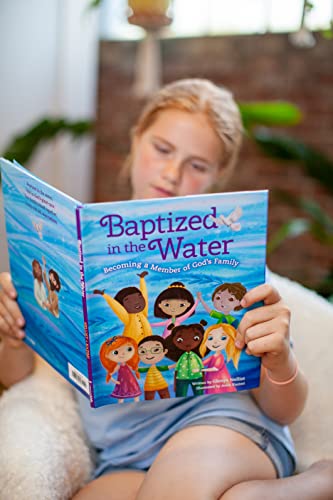 Baptized in the Water: Becoming a member of God's family - Image 13