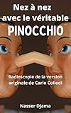 pinocchio uk vhs 1995  NEZ À NEZ AVEC LE VÉRITABLE PINOCCHIO: Radioscopie de la version originale de Carlo Collodi (French Edition)