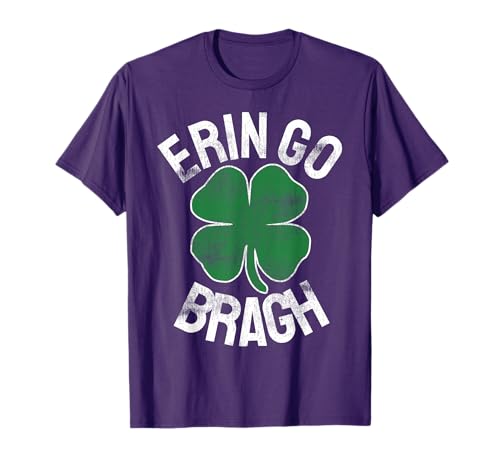 Erin Go Bragh St. Patrick's Day Shamrock Irish- Men Women T-Shirt
