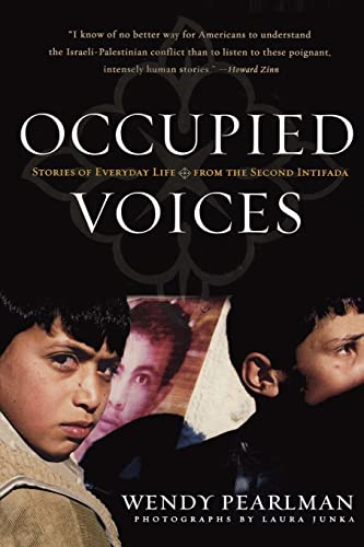 Occupied Voices: Stories of Everyday Life from the Second Intifada (Nation Books)