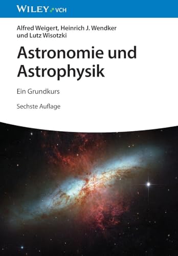 Astronomie und Astrophysik: Ein Grundkurs