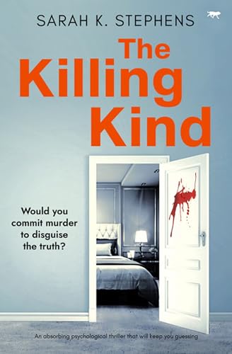 The Killing Kind: an absorbing psychological thriller that will keep you guessing