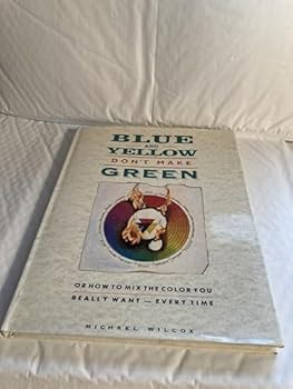 Hardcover Blue and Yellow Don't Make Green Book