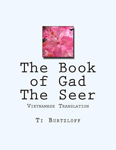 The Book of Gad the Seer: Vietnamese Translation (Vietnamese Edition)