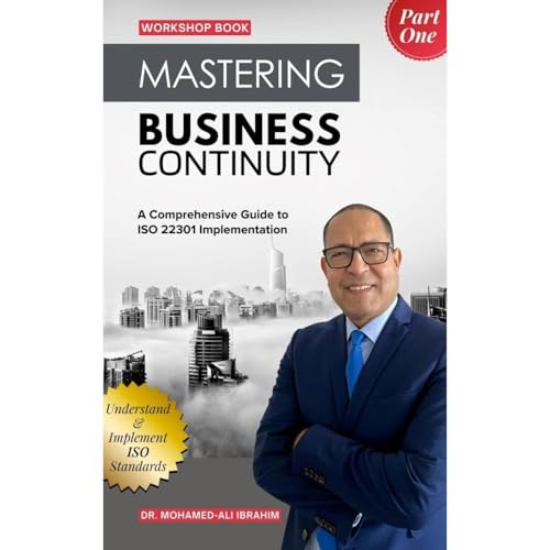 Ensuring Resilience: A Guide to ISO 22301 Business Continuity Management by DR. MOHAMED-ALI IBRAHIM episode artwork