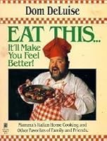 Eat This .. It'll Make You Feel Better