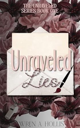 Unraveled Lies
