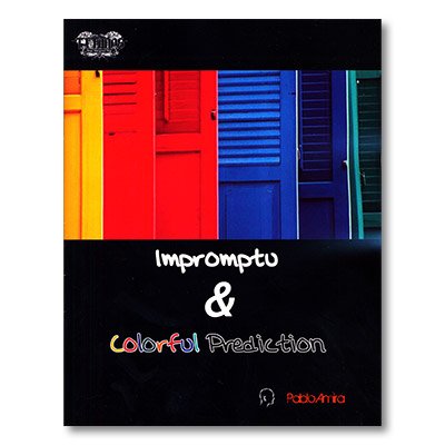 Impromptu and Colorful Prediction livre de magie pour animer vos soirées entre amis