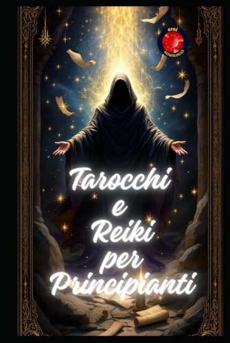 Tarocchi e Reiki per Principianti (Italian Edit... [Italian] B0F5PST5CS Book Cover